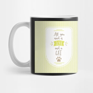 All You Need is Love and a Cat Mug